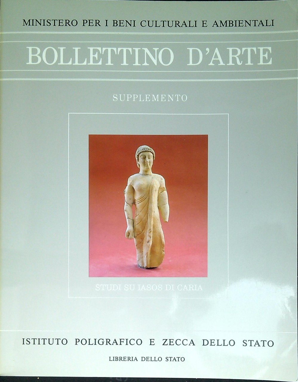 Studi su Iasos di Caria : venticinque anni di scavi … | Immagine principale