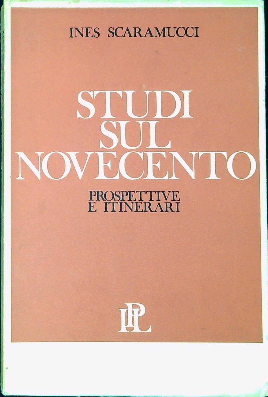 Studi sul Novecento : prospettive e itinerari
