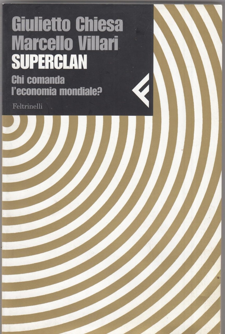 Superclan. Chi comanda l'economia mondiale? | Immagine principale