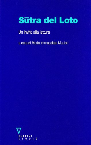 Sutra del loto. Un invito alla lettura