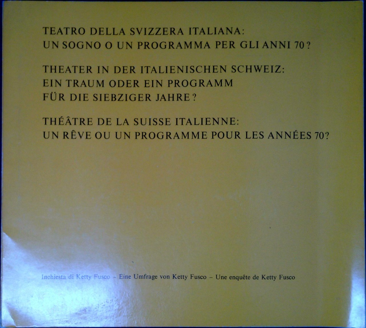 Teatro della Svizzera Italiana: un sogno o un programma per …