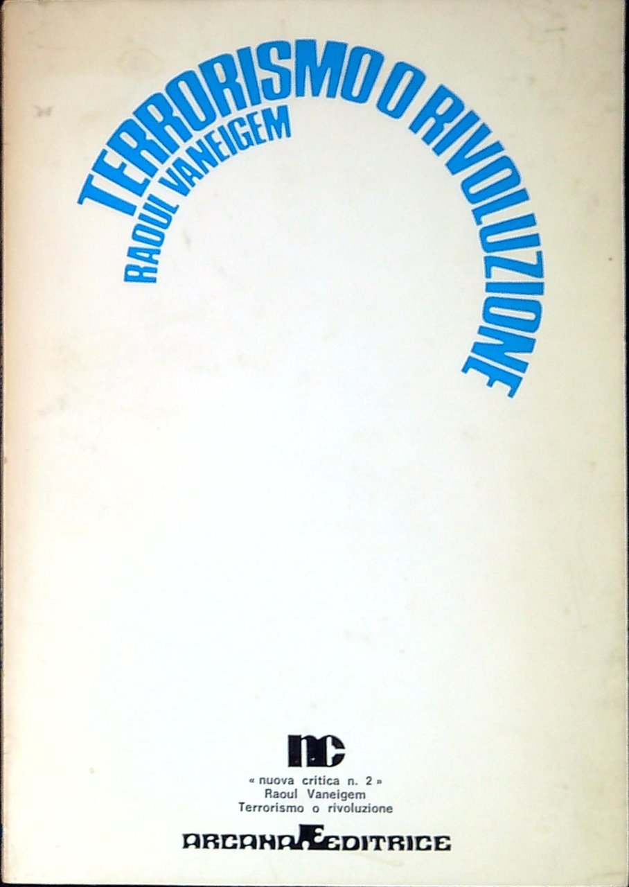 Terrorismo o rivoluzione e altri scritti