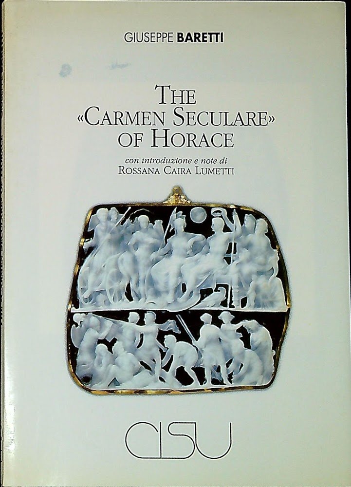 The Carmen seculare of Horace