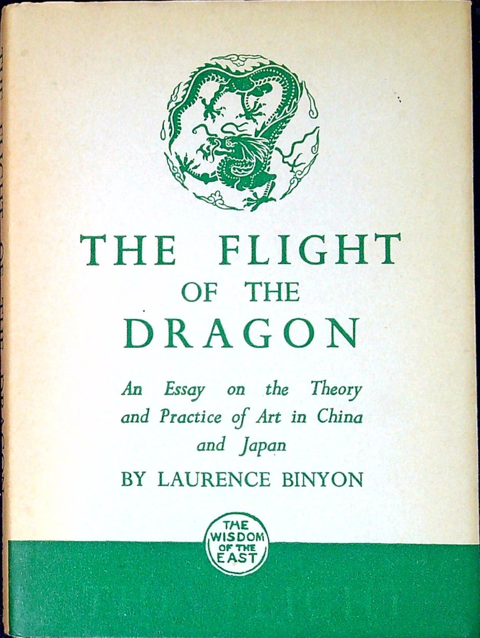 The flight of the dragon : an essay on the …