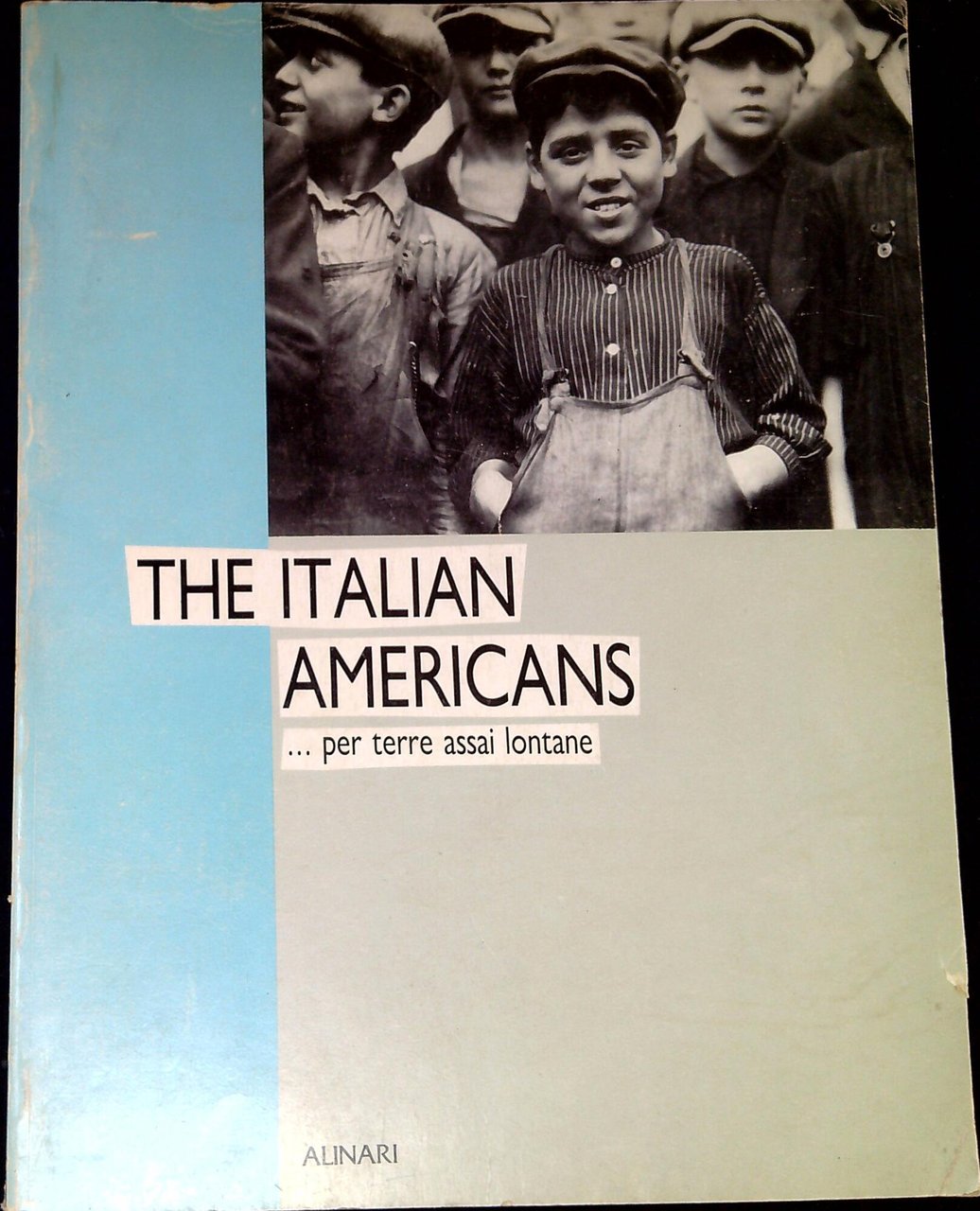 The Italian Americans... per terre assai lontane | Immagine principale