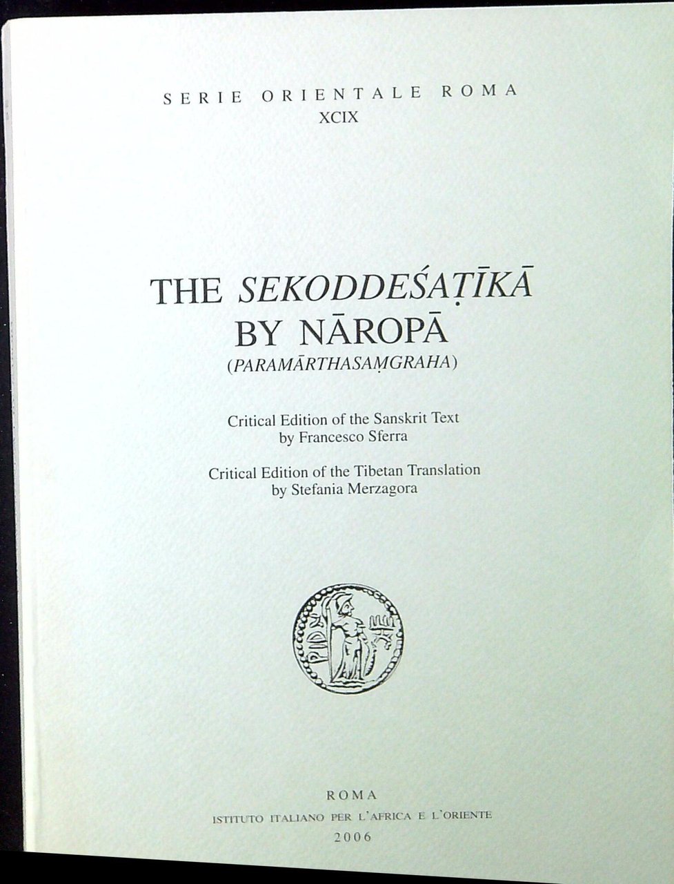 The Sekoddeśaṭīkā by Nāropā (Paramārthasamgraha) | Immagine principale