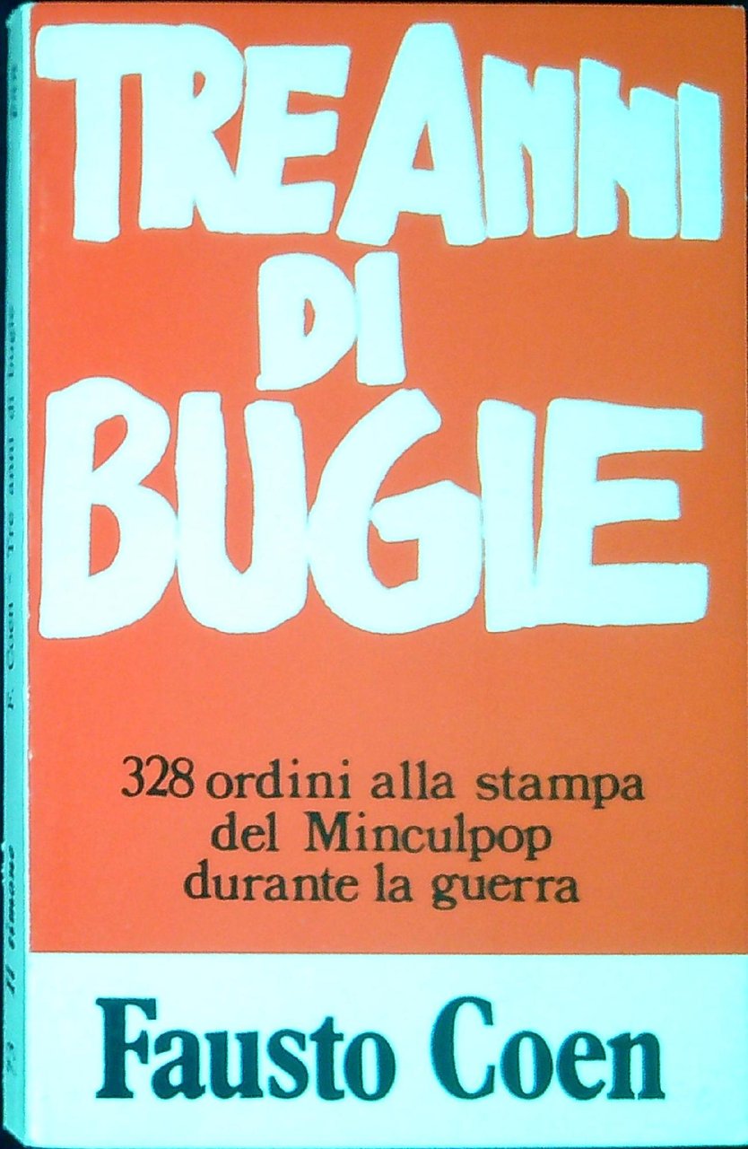 Tre anni di bugie : 328 ordini alla stampa del … | Immagine principale