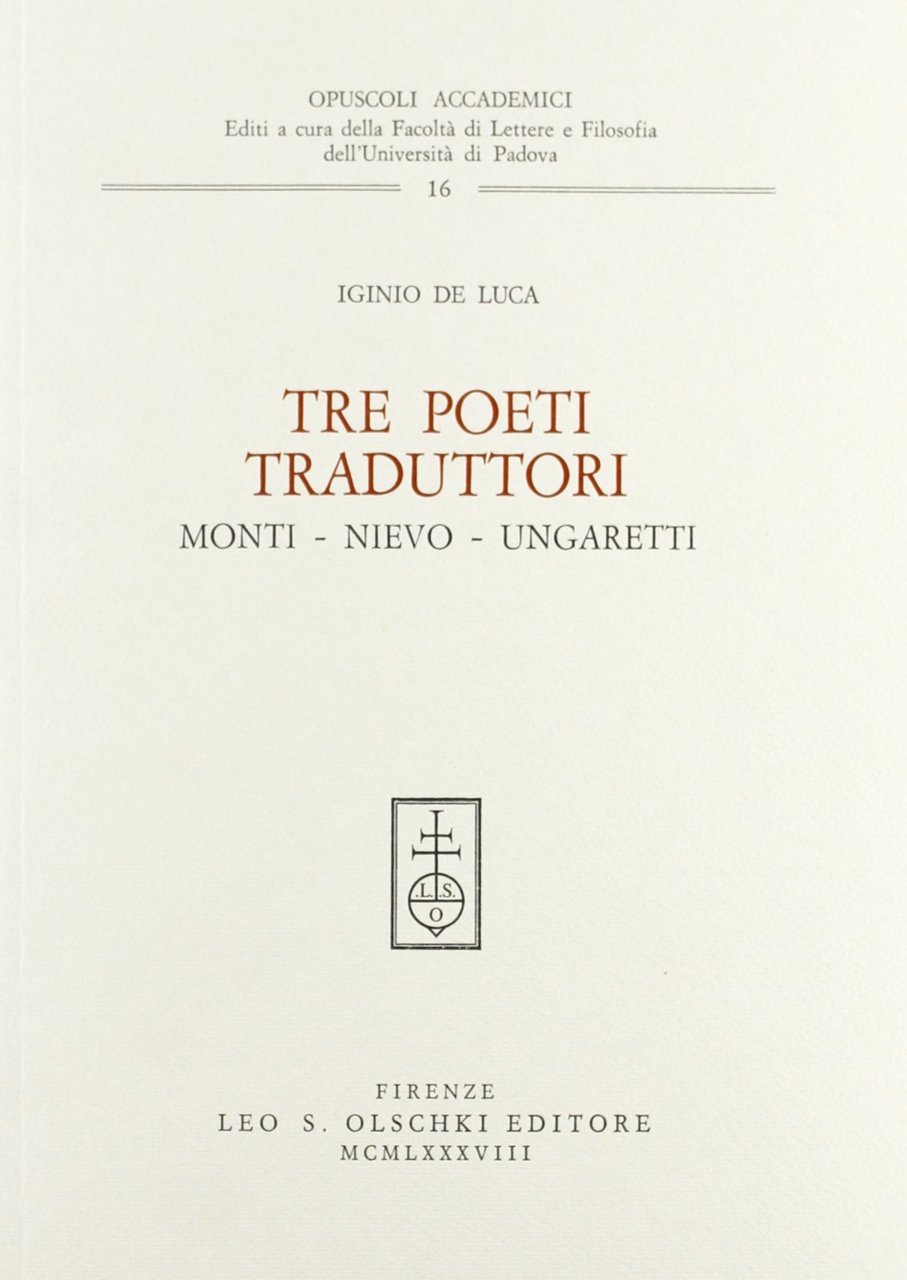 Tre poeti traduttori: Monti, Nievo, Ungaretti