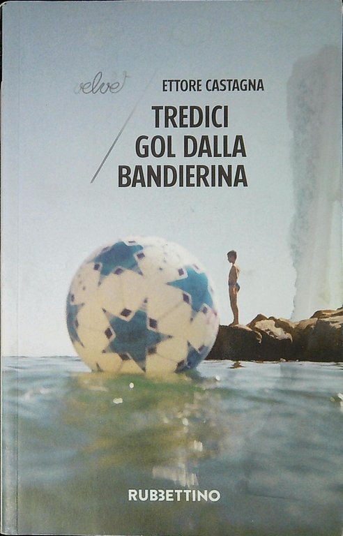 Tredici gol dalla bandierina | Immagine Gallery 2