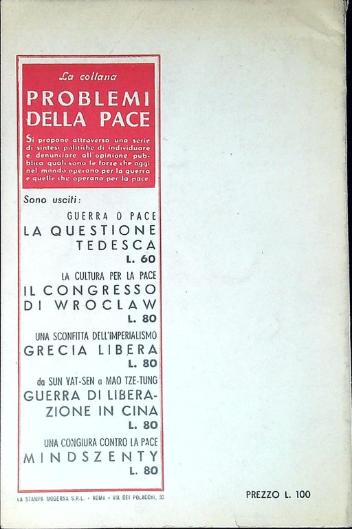 Trent'anni di politica estera sovietica : l'U.R.S.S. baluardo della pace