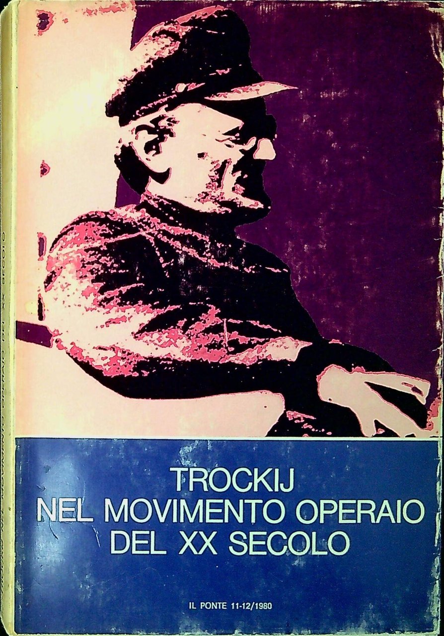 Trockij nel movimento operaio del XX secolo | Immagine principale