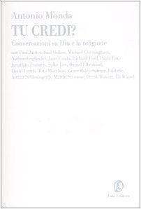 Tu credi? Conversazioni su Dio e la religione