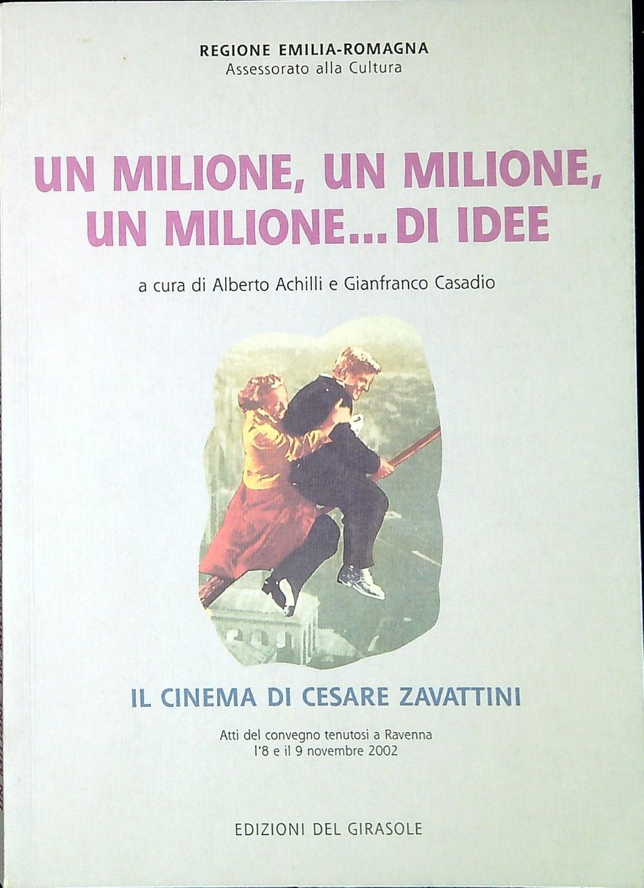 Un milione, un milione, un milione... di idee : il …