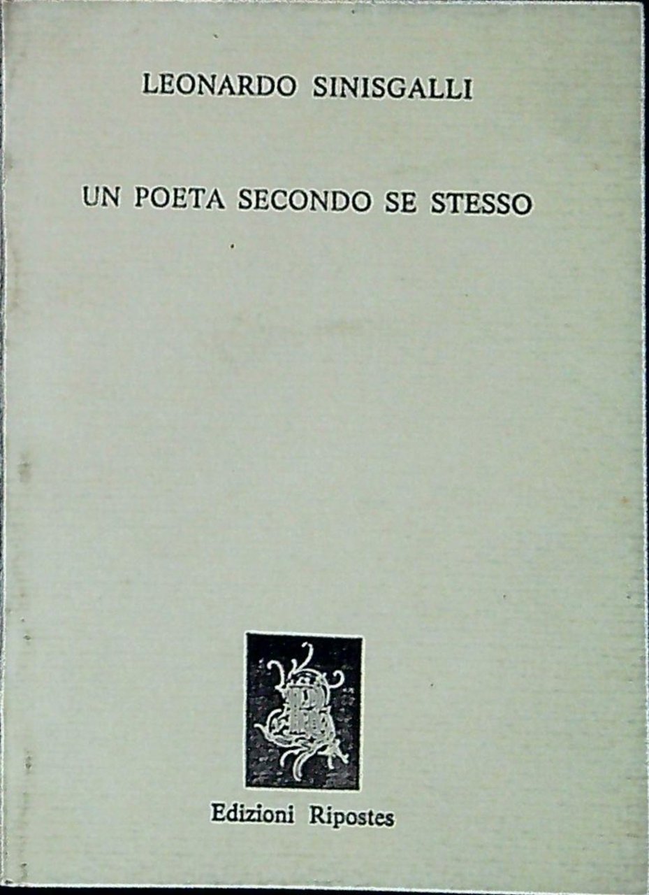 Un poeta secondo se stesso