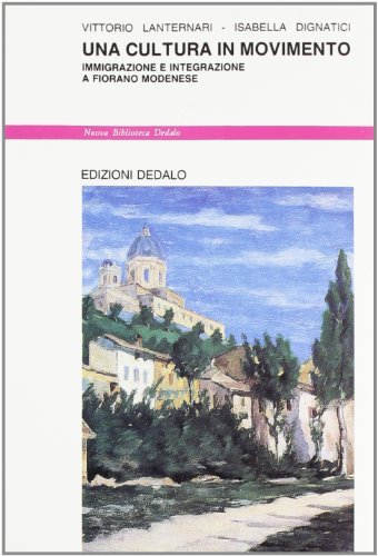 Una cultura in movimento. Immigrazione e integrazione a Fiorano Modenese