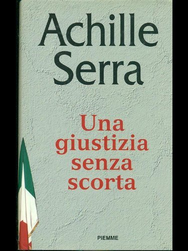 Una giustizia senza scorta | Immagine principale