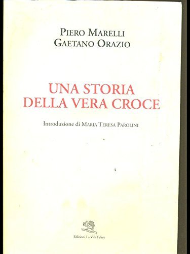 Una storia della vera croce