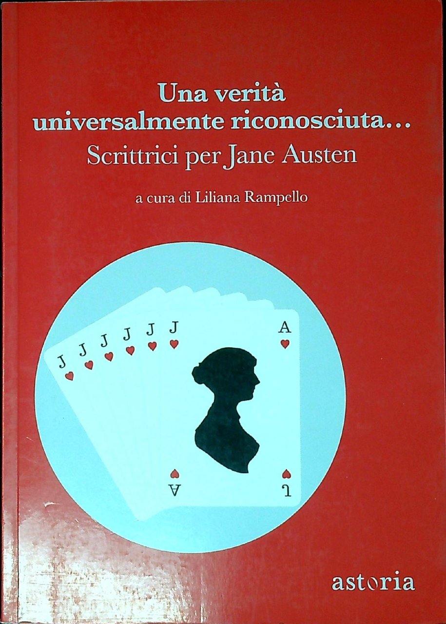 Una verità universalmente riconosciuta... : scrittrici per Jane Austen