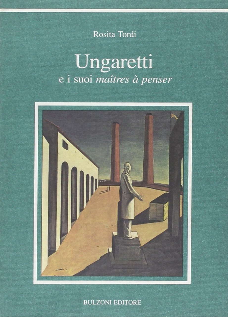 Ungaretti e i suoi maîtres à penser