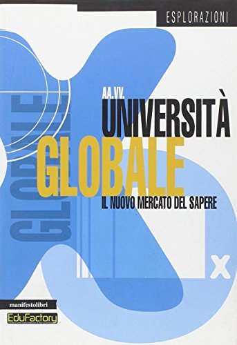 Università globale. Il nuovo mercato del sapere