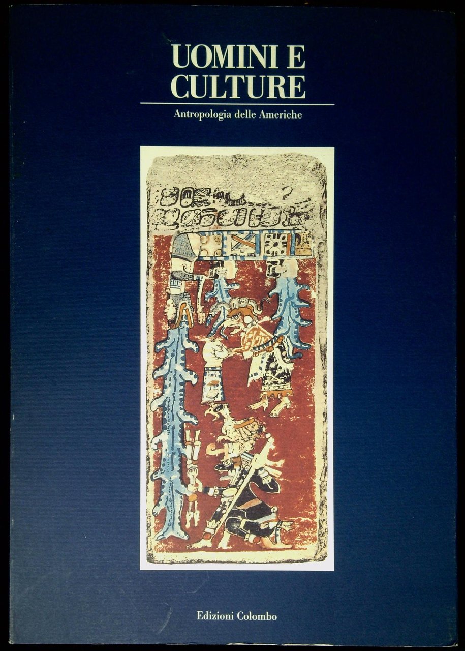 Uomini e culture: Antropologia delle Americhe (Italian Edition)
