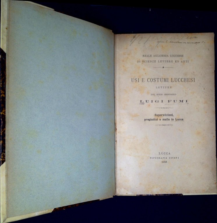 Usi e costumi lucchesi : superstizioni, pregiudizi e malie in …
