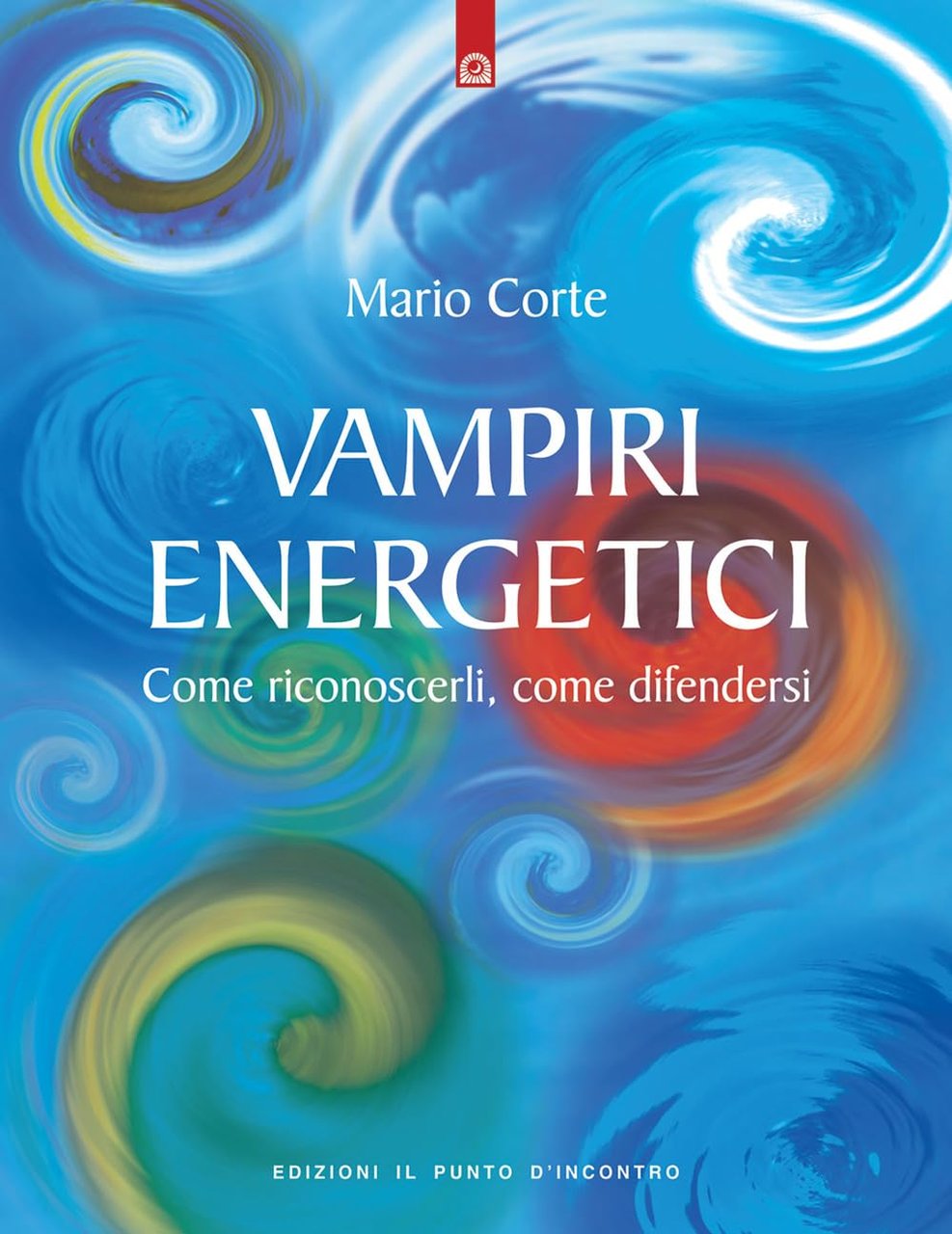 Vampiri energetici. Come riconoscerli, come difendersi | Immagine principale