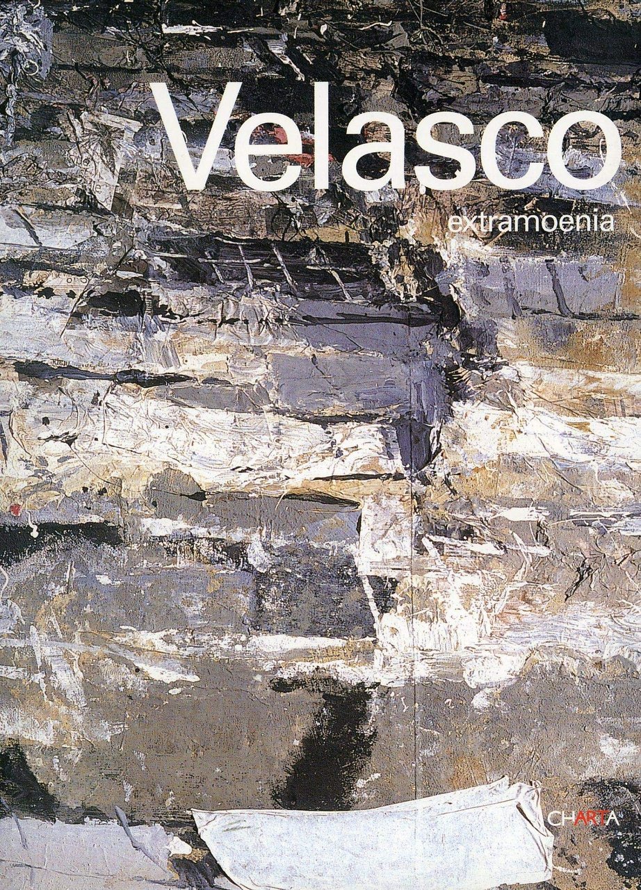 Velasco. Extramoenia. Ediz. italiana e inglese