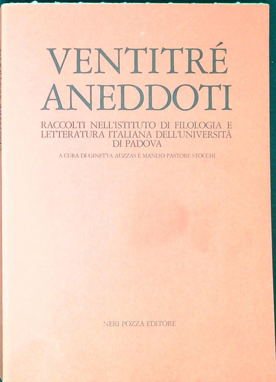 Ventitré aneddoti. Raccolti nell'Istituto di filologia e letteratura italiana dell'Università … | Immagine principale