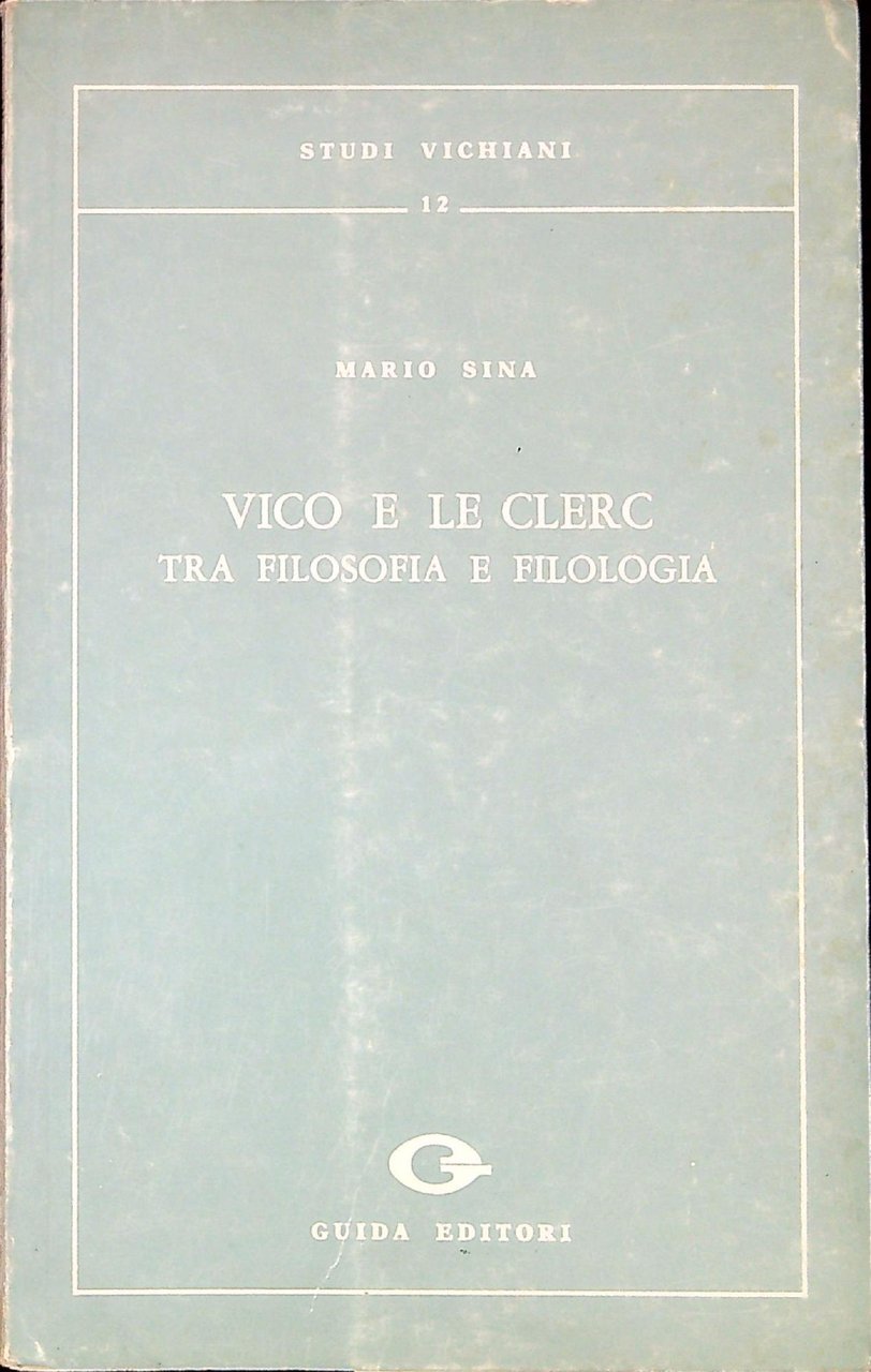 Vico e Le Clerc: tra filosofia e filologia