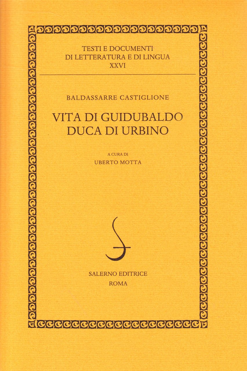 Vita di Guidubaldo duca di Urbino