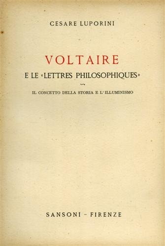 Voltaire E Le "lettres Philosophiques". Il Concetto Della Storia E …