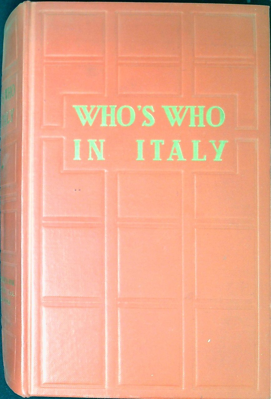 Who's who in Italy : a biographical dictionary containing about …