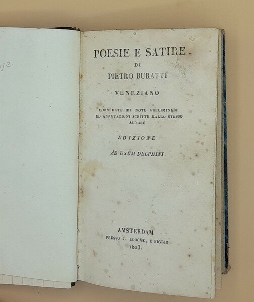 Poesie e satire di Pietro Buratti veneziano. Corredate di note …
