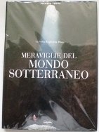 Meraviglie del Mondo Sotterraneo (le)