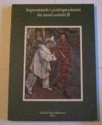 Impressionisti e PostImpressionisti dai Musei Sovietici II