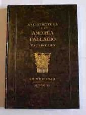 Architettura di Andrea Palladio Vicentino