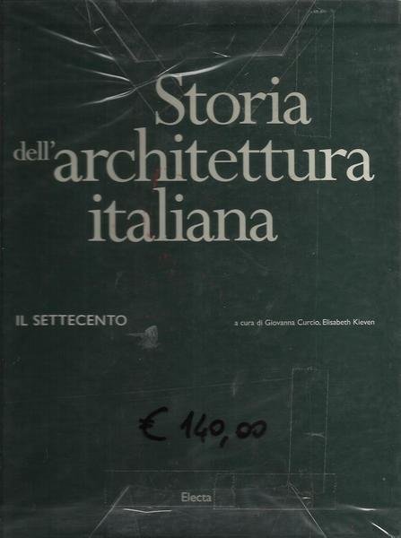Storia dell'architettura italiana. Il Settecento
