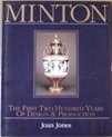 Minton the first two hundred years of Design & Production