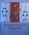 Tessuti d'arte Italiani dal XII al XVIII Secolo