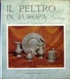 Peltro in Europa (il)