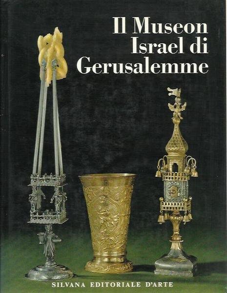 Il Museon Israel di Gerusalemme