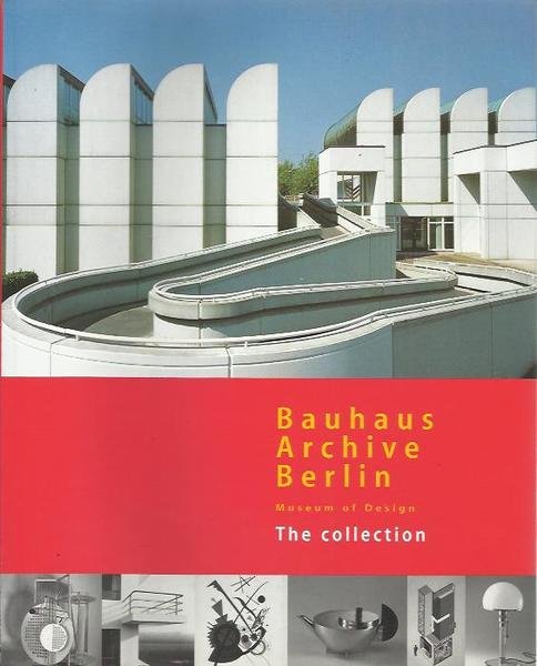 Bauhaus Archive Berlin: Museum of Design - The Collection