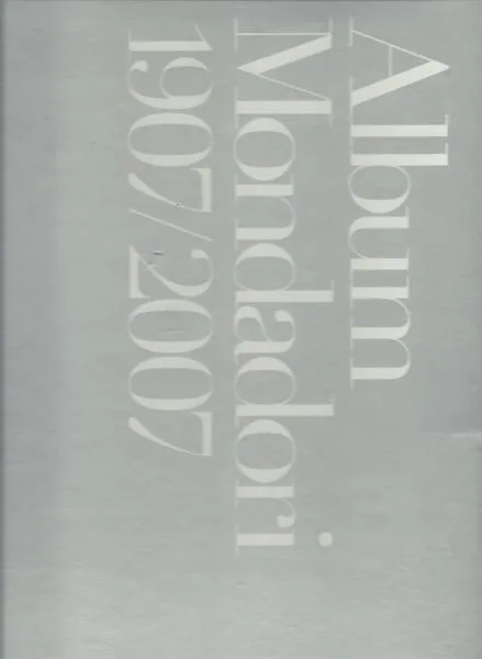 Album Mondadori 1907/2007 | Immagine principale