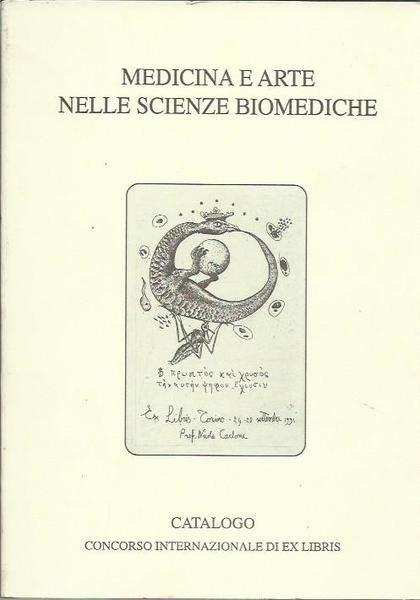 Medicina e arte nelle scienze biomediche. Ex-Libris
