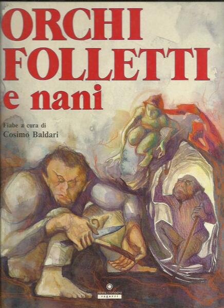 Orchi folletti e nani