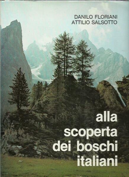 Alla scoperta dei boschi italiani