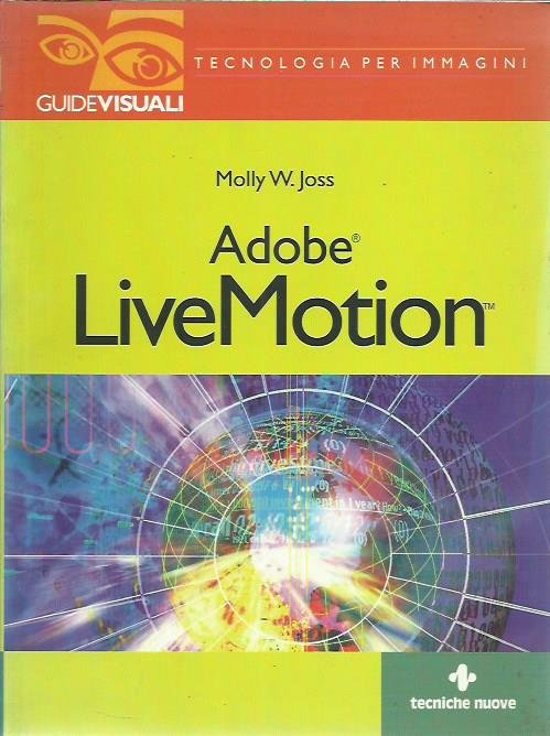 Adobe LiveMotion. Guida visuale