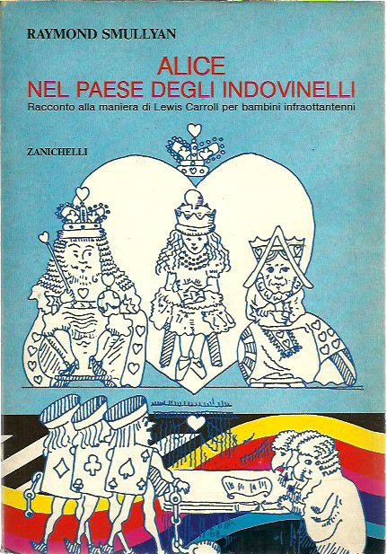 Alice nel paese degli indovinelli. Racconto alla maniera di Lewis …