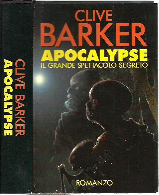 Apocalypse. Il grande spettacolo segreto